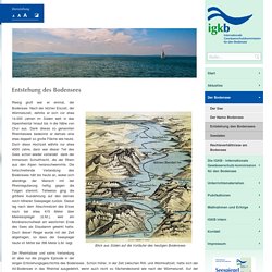 Entstehung des Bodensees - IGKB - Internationale Gewässerschutzkommission