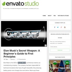 Studio Blog -Elon Musk's Secret Weapon: A Beginner's Guide to First Principles