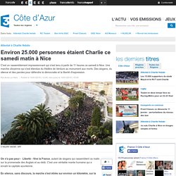 Plus de 25.000 personnes étaient Charlie à Nice - samedi 10.01