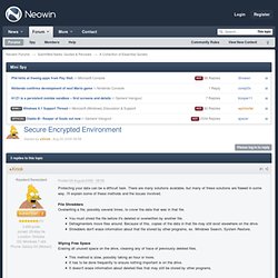 Secure Encrypted Environment - Neowin Forums