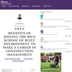 Benefits of joining the RICS School of Built Environment to make a career in Construction Management