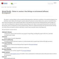 Nature vs. nurture: does biology or environment influence development? - Mental Health - body, brain, children, disorder, high, meaning, disease, human, people