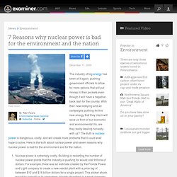 7 Reasons why nuclear power is bad for the environment and the nation - National Environmental News