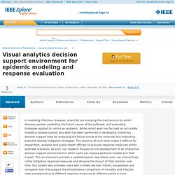 Visual analytics decision support environment for epidemic modeling and response evaluation