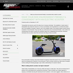 Make your ride environment-friendly & convenient with an electric scooter