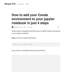 How to add your Conda environment to your jupyter notebook in just 4 steps