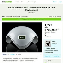 NINJA SPHERE: Next Generation Control of Your Environment by Ninja Blocks