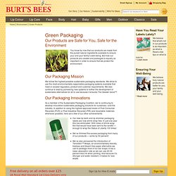 mmitment to Green Packaging - Environment & Sustainability - Burt's Bees