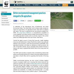 WWF South Africa - Better environmental management practices integral to SA agriculture