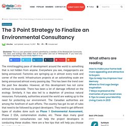 The 3 Point Strategy to Finalize an Environmental Consultancy