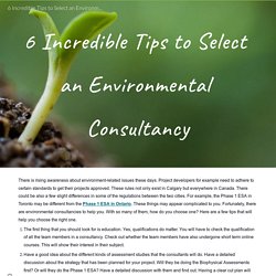 6 Incredible Tips to Select an Environmental Consultancy