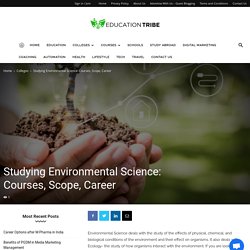 Studying Environmental Science: Courses, Scope, Career