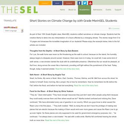 The School of Environmental Leadership - Short Stories on Climate Change by 10th Grade MarinSEL Students