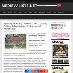 Feasting with Early Medieval Chiefs: Locating Political Action through Environmental Archaeology
