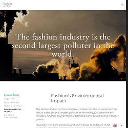 Environmental Impacts of the Fashion Industry — SustainYourStyle