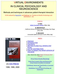 Virtual Environments in Clinical Psychology and Neuroscience - A book about the applications of virtual reality in medicine, neurology and psychology