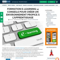 Formation e-learning: 4 conseils pour créer un environnement propice à l’apprentissage - Betterstudy Swiss Online Education