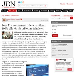Suez Environnement : des chantiers 100% pilotés via tablettes Windows