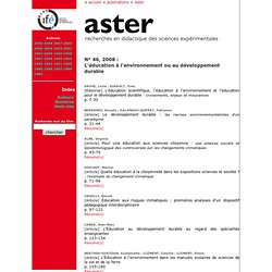 Aster - Archives : Fascicule N° 46, 2008 L'éducation à l'environnement ou au développement durable