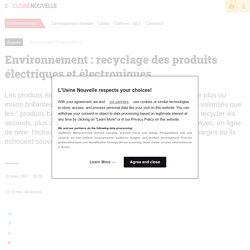 Environnement : recyclage des produits électriques et électroniques