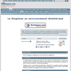 Le Singleton en environnement Multithread - Club d&#039;entraide des développeurs francophones