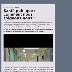 Santé publique : comment nous soignons-nous ?