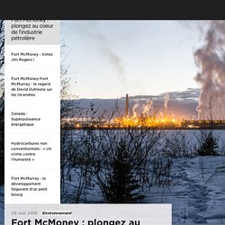 Fort McMoney : plongez au coeur de l'industrie pétrolière