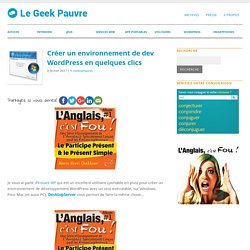 Créer un environnement de dev WordPress en quelques clics