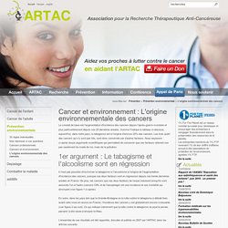 L'origine environnementale des cancers - Prévention environnementale - Prévention - ARTAC