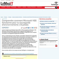 Comprendre comment Microsoft VSS fonctionne pour la sauvegarde d'environnements virtualisés