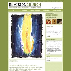 EnVisionChurch : Art, Architecture, Liturgy, and Spirituality in the Catholic Tradition
