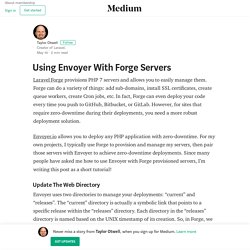 Using Envoyer With Forge Servers – Taylor Otwell