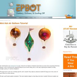 Mini Hot Air Balloon Tutorial - StumbleUpon