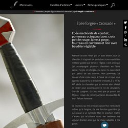 Épée forgée « Croisade »
