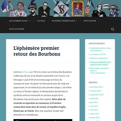 L’éphémère premier retour des Bourbons