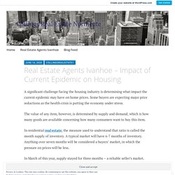 Real Estate Agents Ivanhoe – Impact of Current Epidemic on Housing – Collings Real Estate Northcote