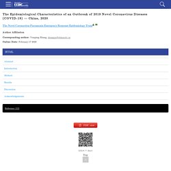 The Epidemiological Characteristics of an Outbreak of 2019 Novel Coronavirus Diseases (COVID-19) — China, 2020