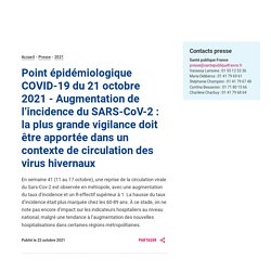 Point épidémiologique COVID-19 du 21 octobre 2021 - Augmentation de l’incidence du SARS-CoV-2 : la plus grande vigilance doit être apportée dans un contexte de circulation des virus hivernaux / Santé publique France, octobre 2021
