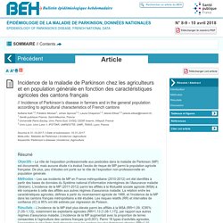 SANTE PUBLIQUE FRANCE 10/04/18 Incidence de la maladie de Parkinson chez les agriculteurs et en population générale en fonction des caractéristiques agricoles des cantons français