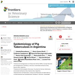 FRONT. VET. SCI. 26/07/21 Epidemiology of Pig Tuberculosis in Argentina