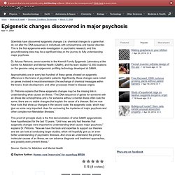 Epigenetic changes discovered in major psychosis