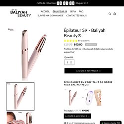 Épilateur S9 - Baliyah Beauty®