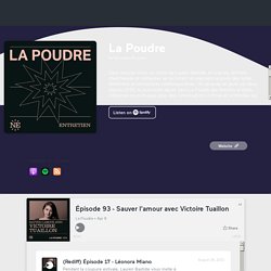 Épisode 93 - Sauver l’amour avec Victoire Tuaillon — La Poudre