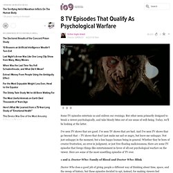 8 TV Episodes That Qualify As Psychological Warfare