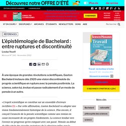 L'épistémologie de Bachelard : entre ruptures et discontinuité