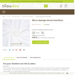 Micro-éponge de tencel - Tissus absorbants