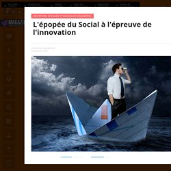 L'épopée du Social à l'épreuve de l'innovation