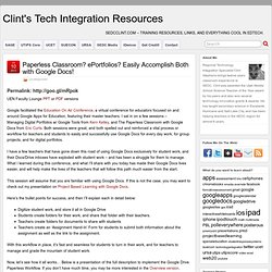 Paperless Classroom? ePortfolios? Easily Accomplish Both with Google Docs! » Clint's Tech Integration Resources