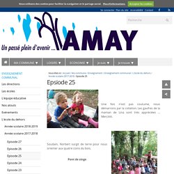 Epsiode 25 — Site d'Amay