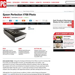 Epson Perfection V700 Photo Review & Rating